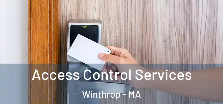 Access Control Services Winthrop - MA
