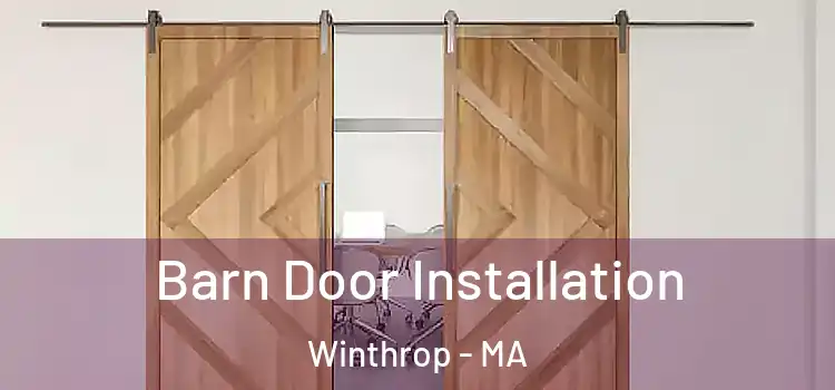 Barn Door Installation Winthrop - MA
