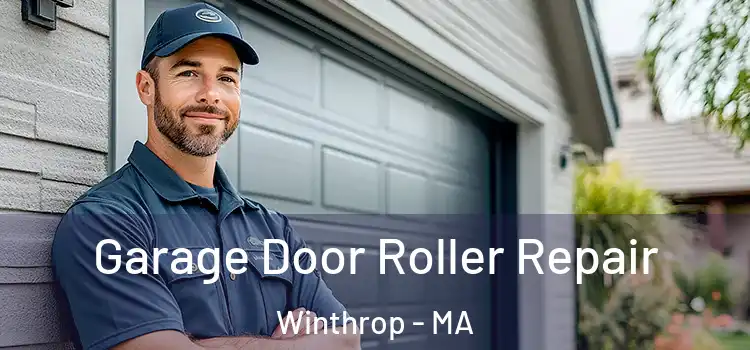  Garage Door Roller Repair Winthrop - MA