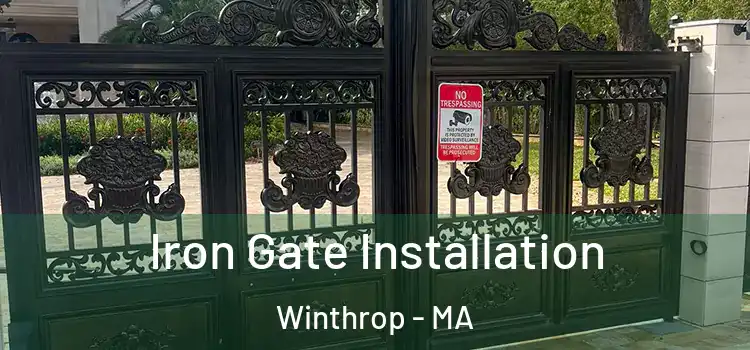  Iron Gate Installation Winthrop - MA