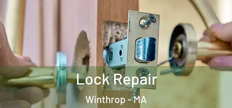 Lock Repair Winthrop - MA